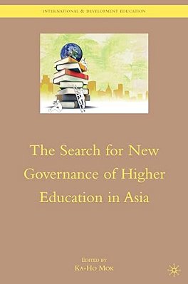 The Search For New Governance Of Higher Education In Asia-..
