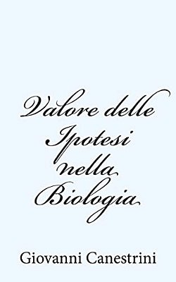 Valore Delle Ipotesi Nella Biologia-..