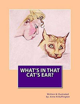 What's In That Cat's Ear?-..