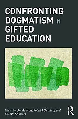 Confronting Dogmatism In Gifted Education-..