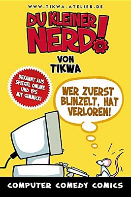 Du Kleiner Nerd!: Wer Zuerst Blinzelt, Hat Verloren!-..