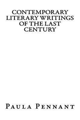 Contemporary Literary Writings Of The Last Century-..