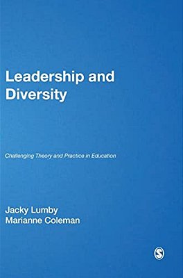 Leadership And Diversity: Challenging Theory And Practice In Education-..
