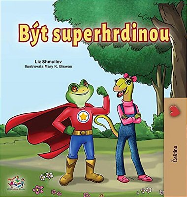 Being A Superhero (Czech Children's Book)-..