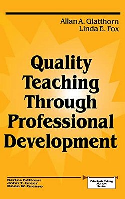 Quality Teaching Through Professional Development-..