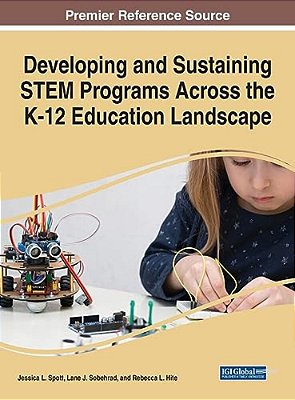 Developing And Sustaining Stem Programs Across The K-12 Education Landscape-..