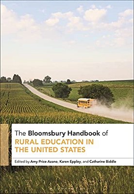 The Bloomsbury Handbook Of Rural Education In The United States-..