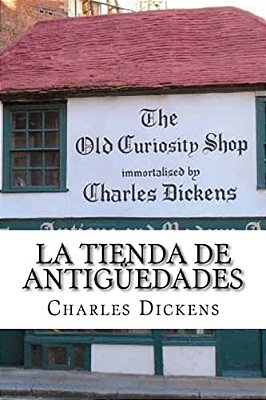 La Tienda De Antiguedades (Spanish) Edition-..