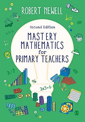 Mastery Mathematics For Primary Teachers-..