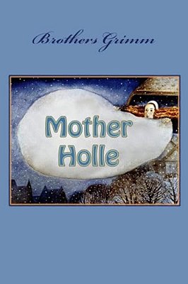 Mother Holle-..