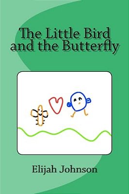 The Little Bird And The Butterfly-..