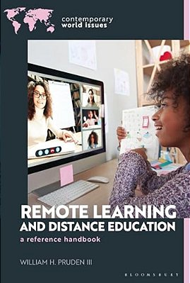 Remote Learning And Distance Education: A Reference Handbook-..