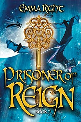 Prisoner Of Reign: Young Adult/Middle Grade Adventure Fantasy-..