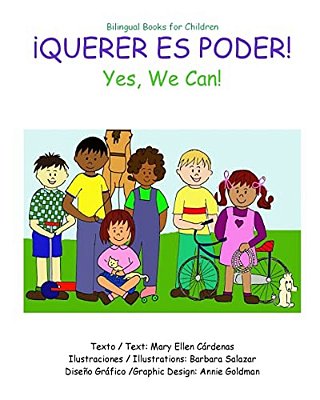 Querer ES Poder: Yes, We Can. -..