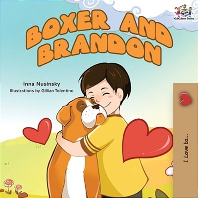 Boxer And Brandon (English Children's Book)-..