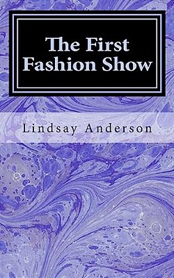 The First Fashion Show-..