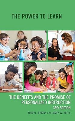 Power To Learn: The Benefits And The Promise Of Personalized Instruction-..