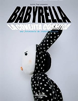Babyrella: La Conejita Cosmica-..