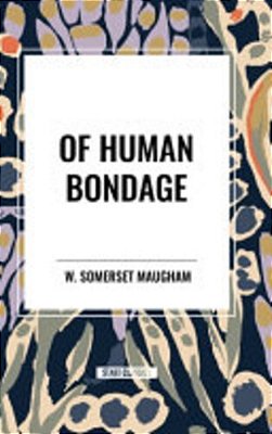 Of Human Bondage-..