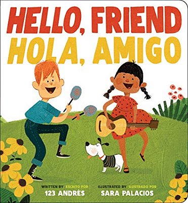 Hello, Friend/Hola, Amigo (Scholastic Bilingual)-..