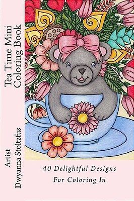 Tea Time Mini Coloring Book: 40 Delightful Designs For Coloring In-..