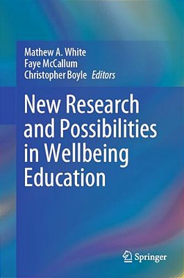 New Research And Possibilities In Wellbeing Education-..