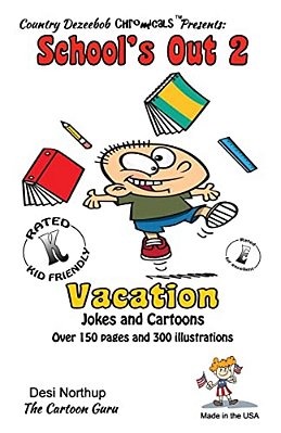 School's Out 2 -- Vacation -- Jokes And Cartoons: In Black + White-..