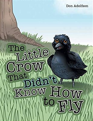The Little Crow That Didn't Know How To Fly-..