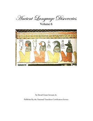 Ancient Language Discoveries, Volume 6-..