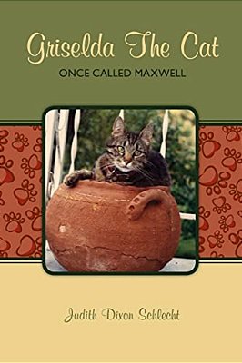 Griselda The Cat: Once Called Maxwell-..