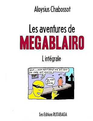 Les Aventures De Megablairo-..