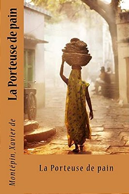 La Porteuse De Pain-..