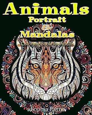 Animals Portrait & Mandalas: Coloring Book For Adults-..