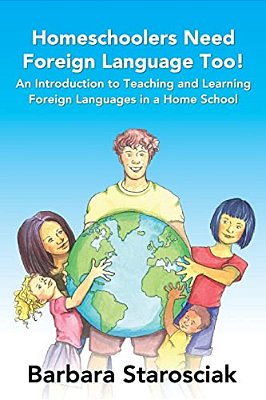 Homeschoolers Need Foreign Language, Too!-..