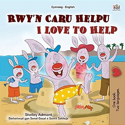 I Love To Help (Welsh English Bilingual Children's Book)-..