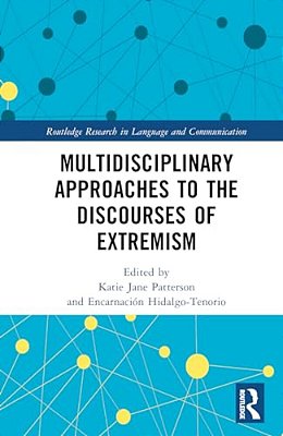 Multidisciplinary Approaches To The Discourses Of Extremism-..