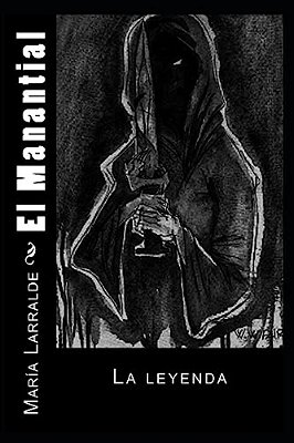 El Manantial: La Leyenda-..