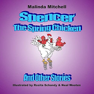 Spencer The Spring Chicken And Other Stories-..