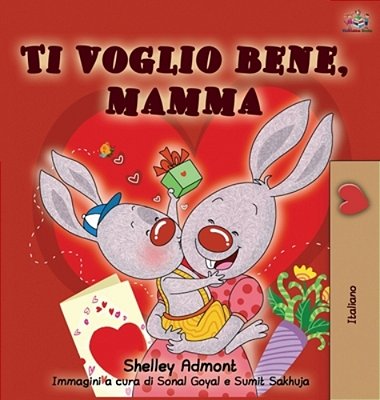 I Love My Mom (Italian Edition)-..