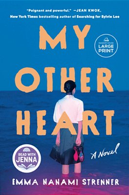 My Other Heart: A Read With Jenna Pick-..