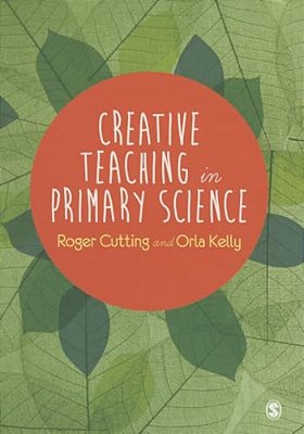 Creative Teaching In Primary Science-..