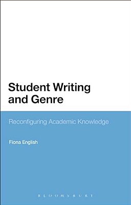 Student Writing And Genre: Reconfiguring Academic Knowledge-..
