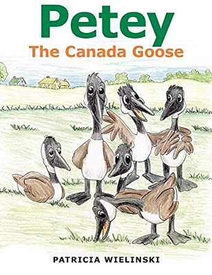 Petey: The Canada Goose-..