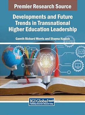 Developments And Future Trends In Transnational Higher Education Leadership-..