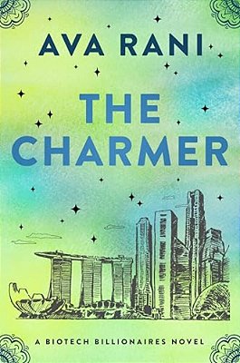 The Charmer: A Biotech Billionaires Novel-..