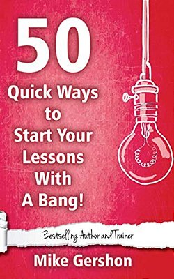 50 Quick Ways To Start Your Lesson With A Bang-..