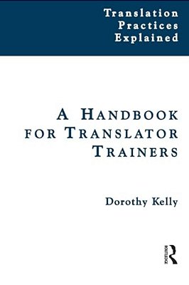 A Handbook For Translator Trainers-..
