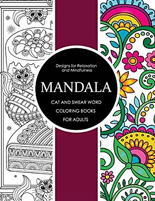 Mandala Cat And Swear Word Coloring Books For Adults: Adult Coloring Books-..