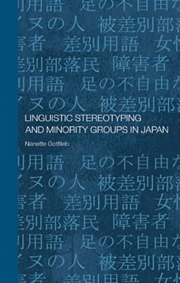 Linguistic Stereotyping And Minority Groups In Japan-..