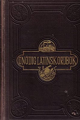 Onodig Latinsk Ordbok-..